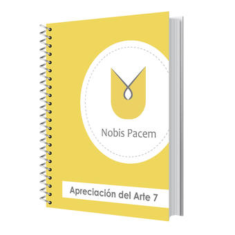 Nobis Pacem Homeschool Apreciación del Arte 7